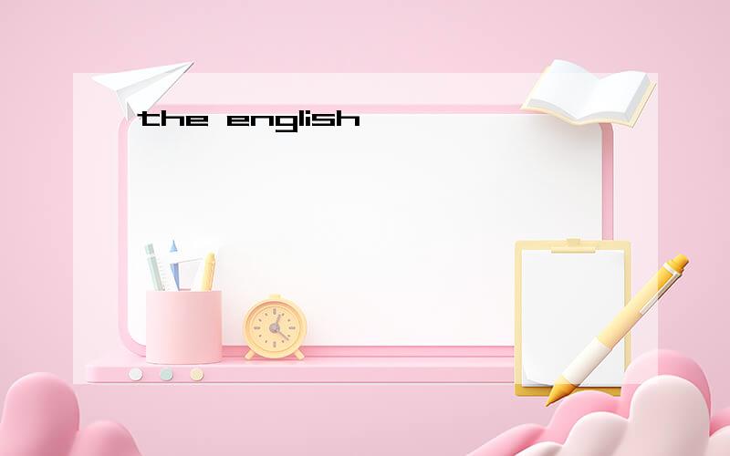 the english