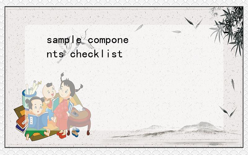 sample components checklist