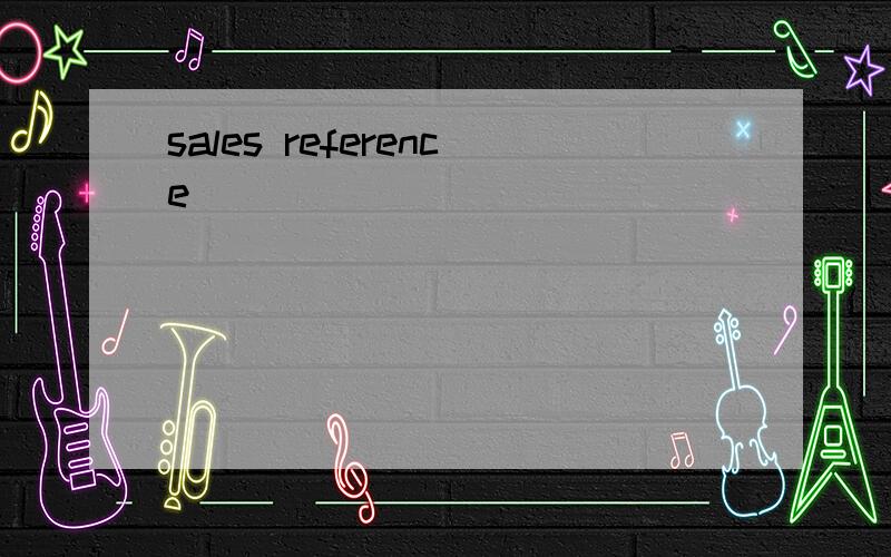 sales reference